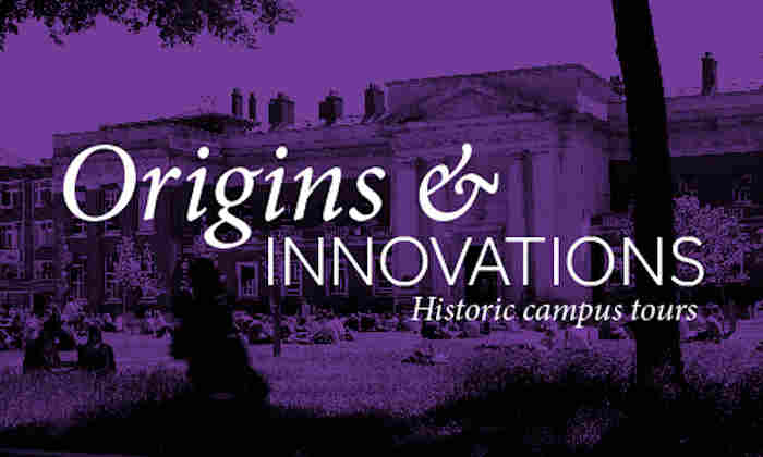 Origins and Innovations - Historic campus tours